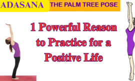 Tadasana: 1 Ultimate Pose for a Positive Life