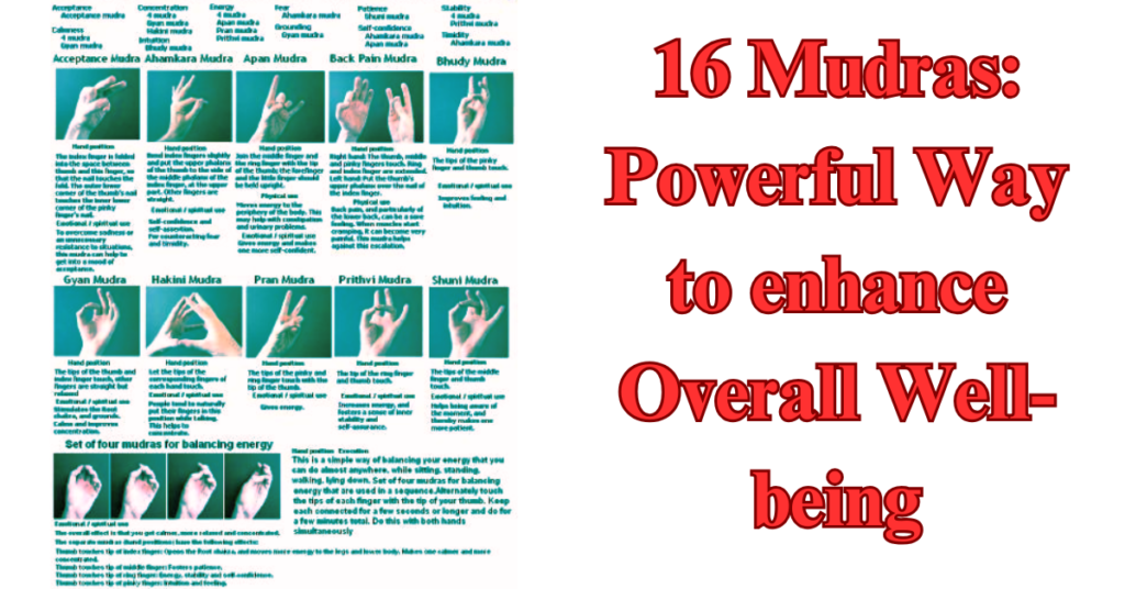 16 Mudras: Powerful Way to enhance Overall Well-being