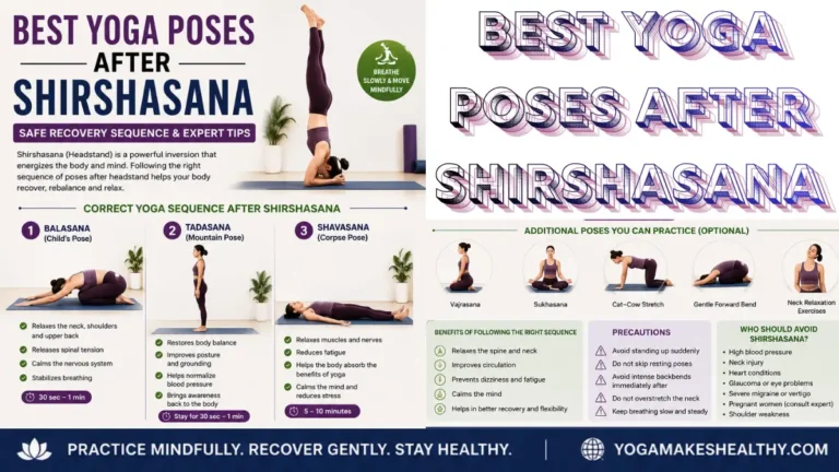 Best Yoga Poses After Shirshasana